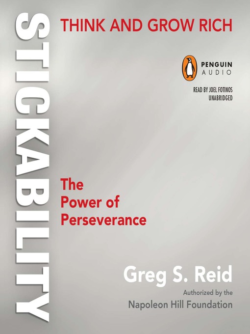 Title details for Think and Grow Rich "Stickability" by Greg S. Reid - Available